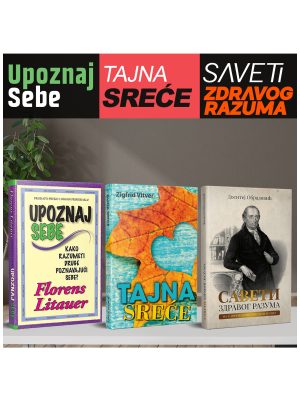 Upoznaj sebe, Tajna sreće i Saveti zdravog razuma