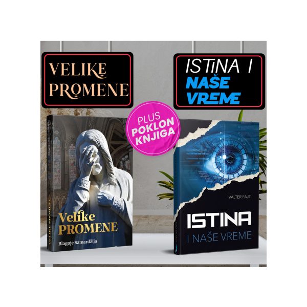 Velike promene + Istina i naše vreme