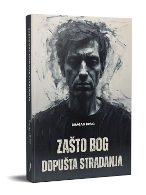 Zasto-Bog-dopusta-stradanje Zašto Bog dopušta stradanja